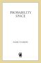 [Probability Trilogy 03] • Probability Space